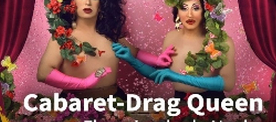 Cabaret-Drag Queen. Floreciendo De Noche