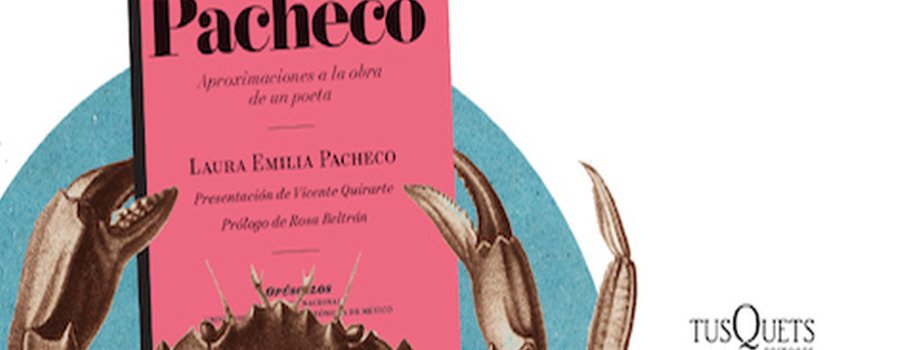 Caleidoscopio José Emilio Pacheco. Aproximaciones a la obra de un poeta