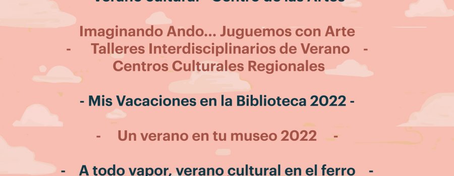 Verano cultural en Hidalgo 2022: talleres, cursos y seminarios
