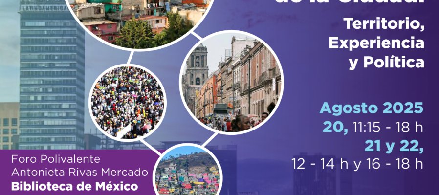 Primer Coloquio de Estudios de la Ciudad: Territorio, Experiencia y Política