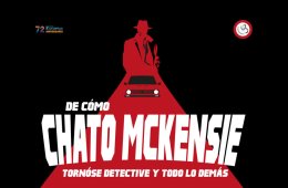De cómo Chato Mckensie tornóse detective y todo lo demás