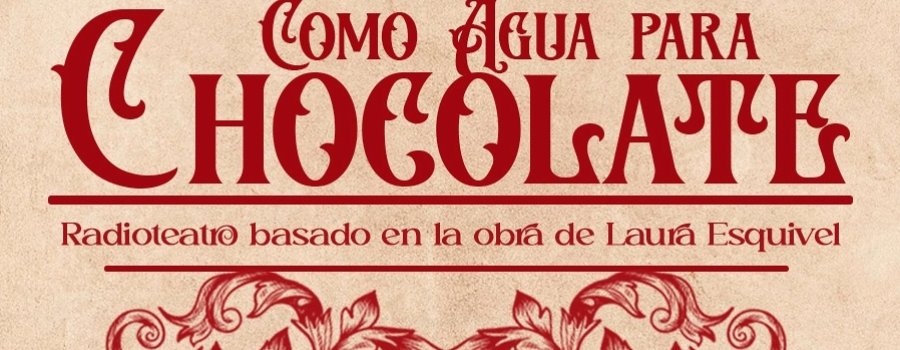 Como agua para chocolate