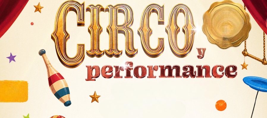 Circo y Performance