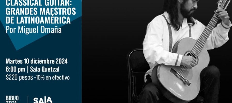 Miguel Omaña | Classical Guitar: Grandes Maestros de Latinoamérica