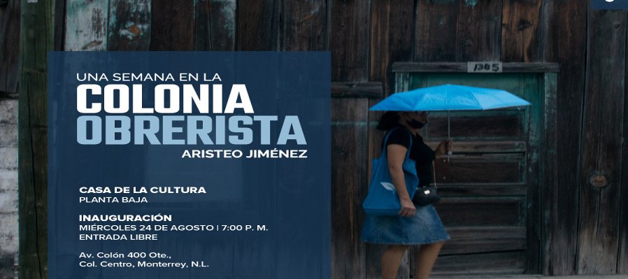 Una Semana en la Colonia Obrerista