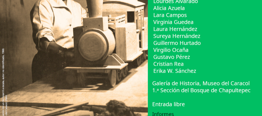Coloquio Dioramas de la Historia. A 65 años de la Galería de Historia, Museo del Caracol