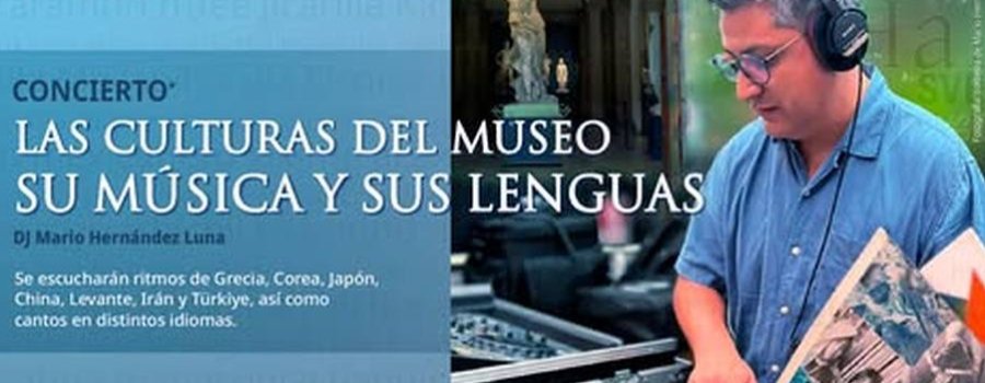 Las culturas del museo, su música y sus lenguas