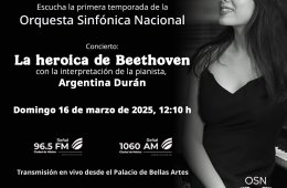 Orquesta Sinfónica Nacional. Concierto La heróica de Beethoven