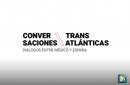 Imagen muestra de la actividad: Conversaciones Transatlánticas. Diálogos entre México y España