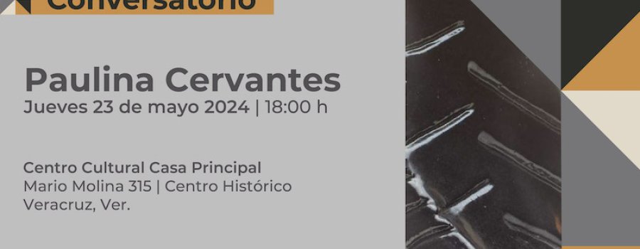 Conversatorio con Paulina Cervantes
