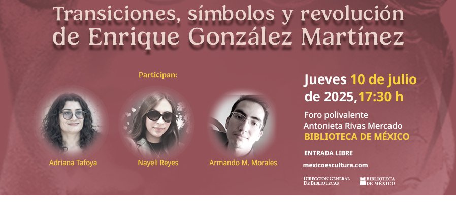 Transiciones, símbolos y revolución de Enrique González Martínez