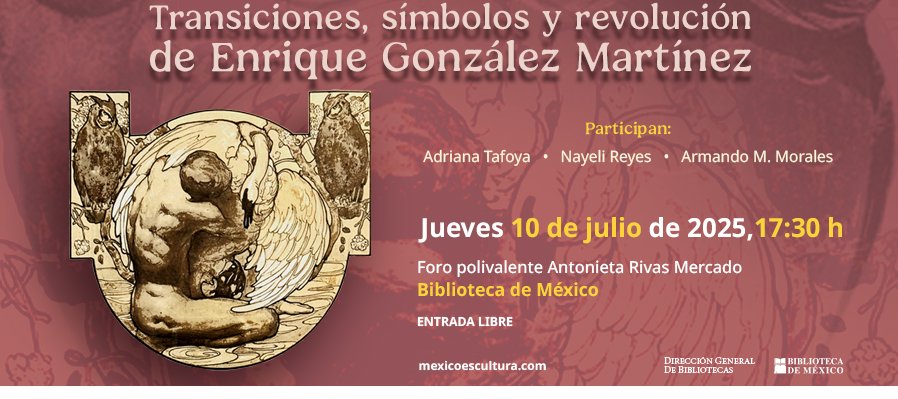 Transiciones, símbolos y revolución de Enrique González Martínez
