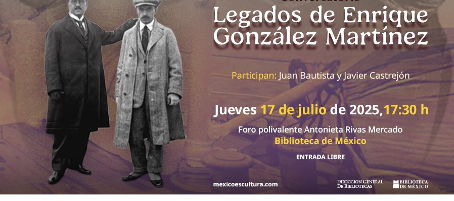 Legados de Enrique González Martínez