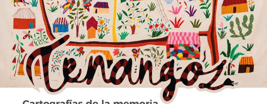 Tenangos. Cartografías de la memoria