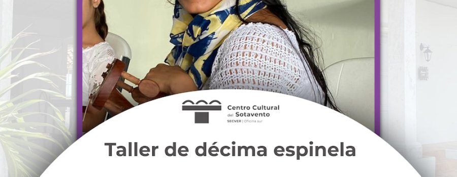 Taller de décima espinela en el Centro Cultural del Sotavento