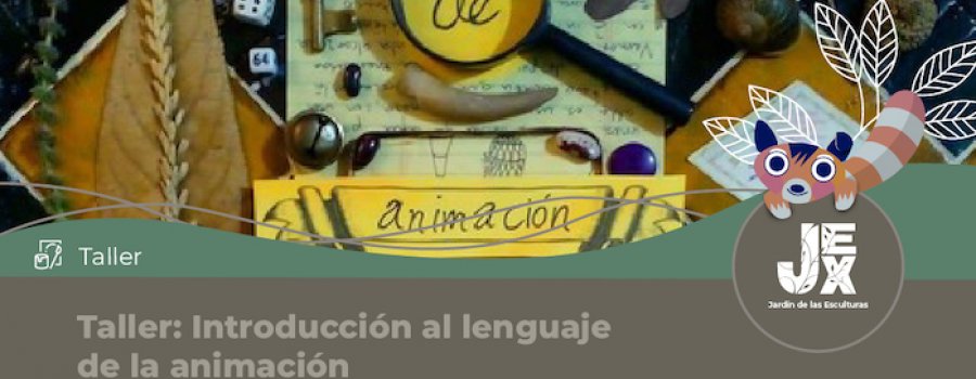 Taller: Introducción al lenguaje de la animación