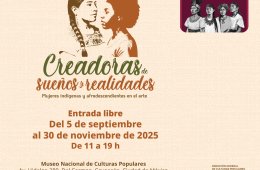 Imagen muestra de la actividad Creadoras de sueños y realidades Mujeres indígenas y af...