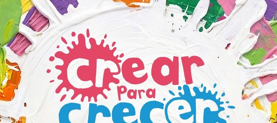 Crear para crecer