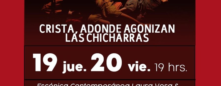 Crista, adonde, agonizan las chicharras