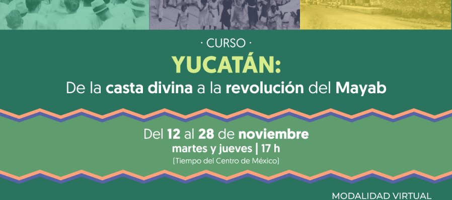 Yucatán: de la casta divina a la revolución del Mayab