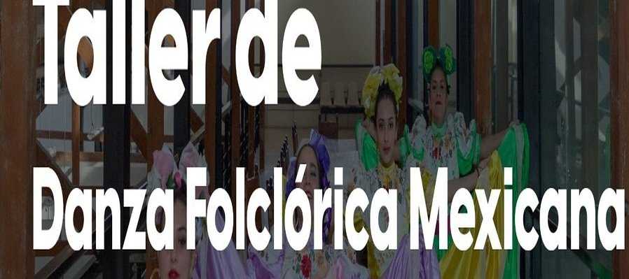 Taller de Danza Folclórica Mexicana