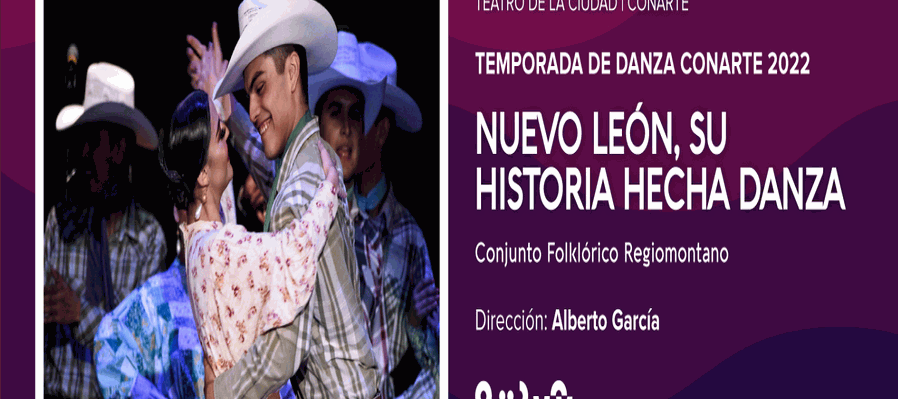 Nuevo León, su historia hecha danza
