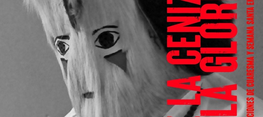 De la ceniza a la gloria