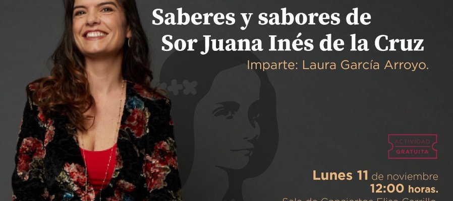 Saberes y sabores de Sor Juana Inés de la Cruz