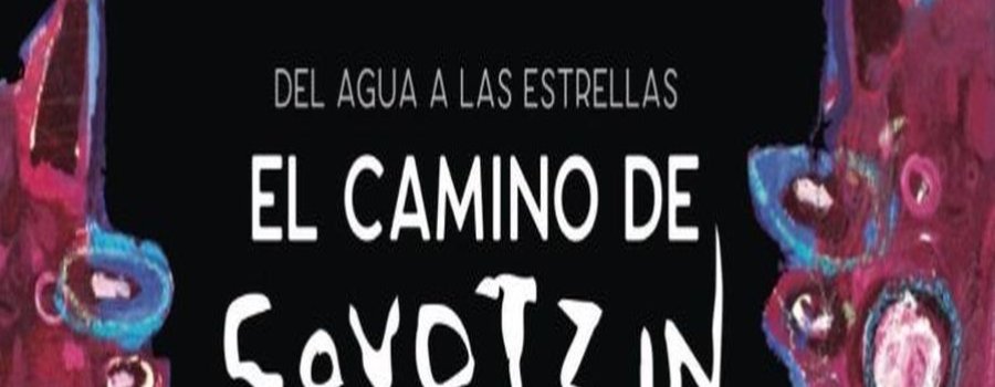 Del agua a las estrellas. El camino de Coyotzin