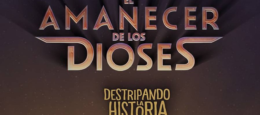 El amanecer de los dioses