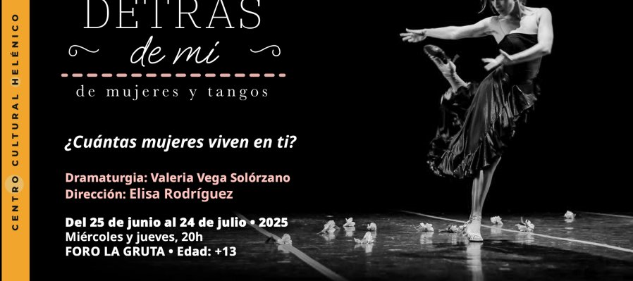 Detrás de mí, de mujeres y tangos