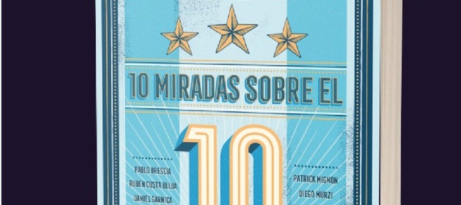 Diez miradas sobre el diez