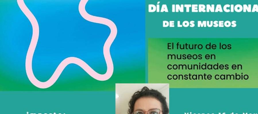 El futuro de los museos en comunidades en constante cambio
