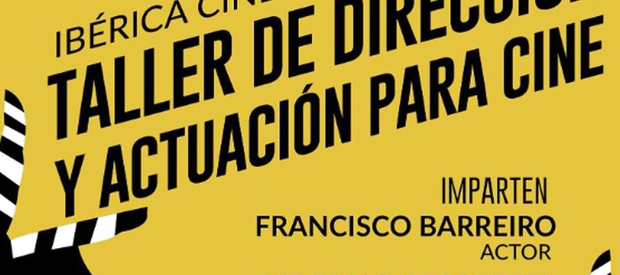 Dirección y actuación para cine