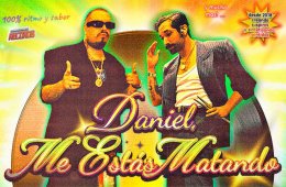 Imagen muestra de la actividad Daniel, Me Estás Matando: ¿Dónde jugará la nostalgia?