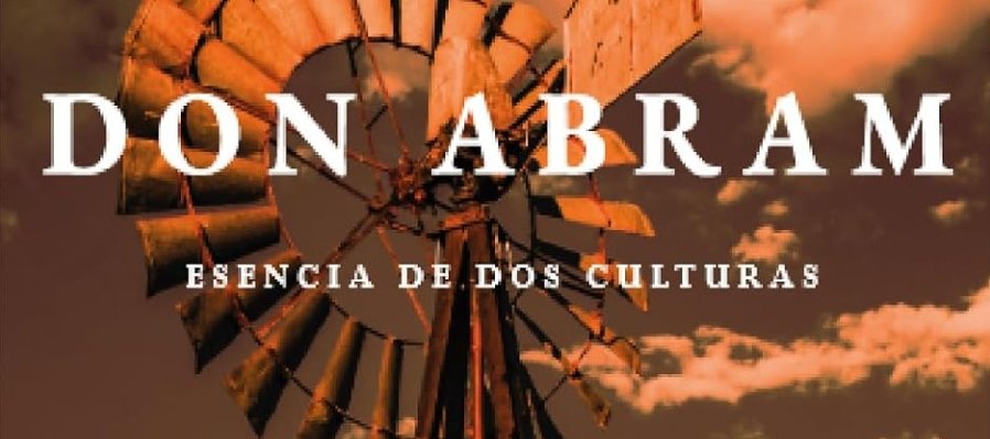Don Abram : Esencia de dos Culturas