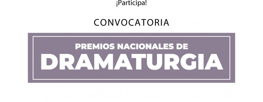 Premios Nacionales de Dramaturgia