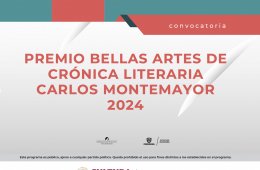 Imagen muestra de la actividad: Premio Bellas Artes de Crónica Literaria Carlos Montemayor 2024