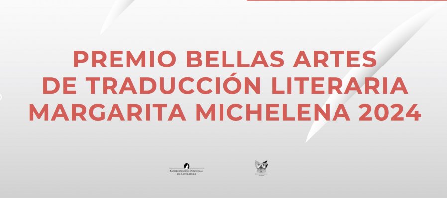 Premio Bellas Artes de Traducción Margarita Michelena 2024