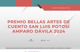 Imagen muestra de la actividad: Premio Bellas Artes de Cuento San Luis Potosí Amparo Dávila 2024