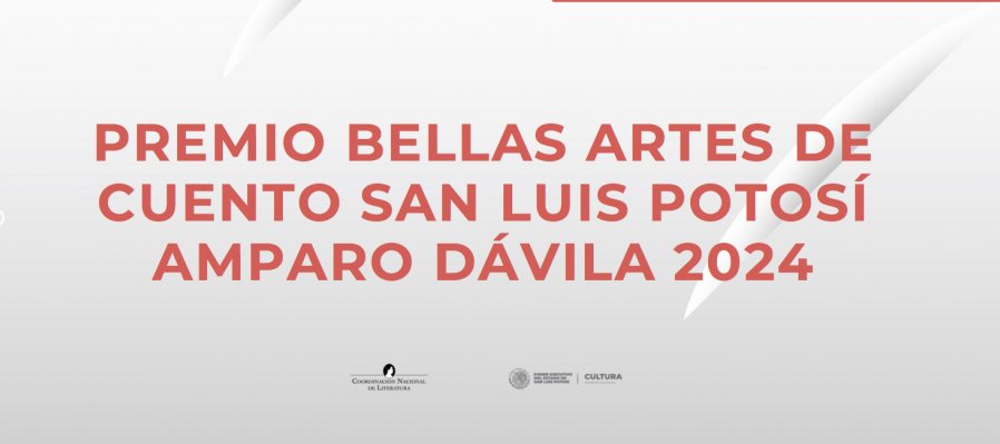 Premio Bellas Artes de Cuento San Luis Potosí Amparo Dávila 2024