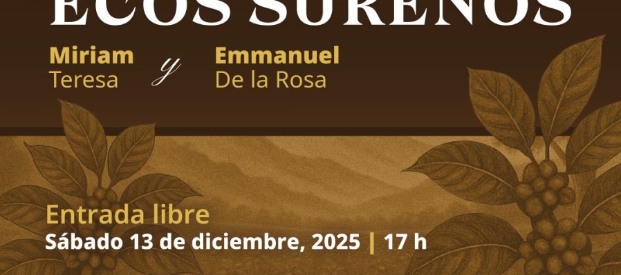 Ecos Sureños Miriam Teresa y Emmanuel De la Rosa