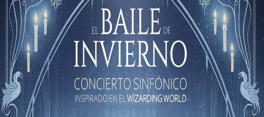El Baile de Invierno: Concierto Sinfónico del Wizarding World