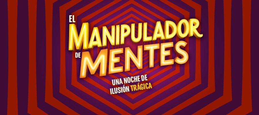 El manipulador de mentes. Una noche de ilusión trágica