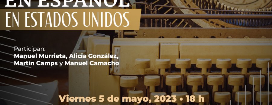 Mesa de diálogo: Escribir en español en Estados Unidos