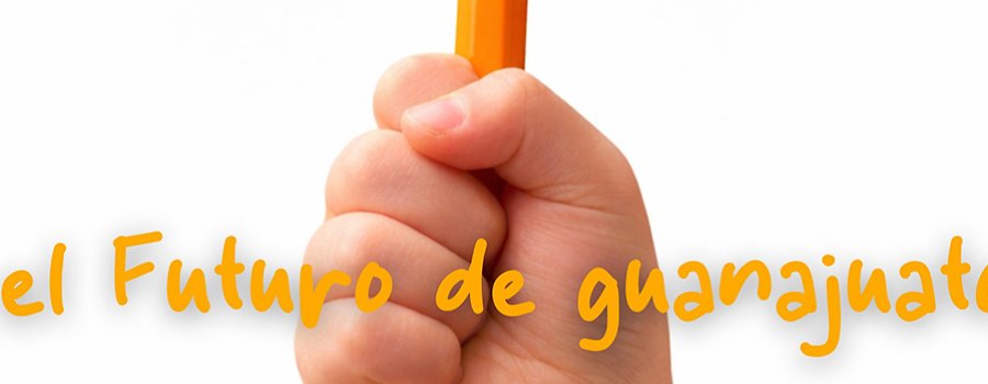 El futuro de Guanajuato. Imaginado, diseñado y dibujado por las niñas y niños del estado