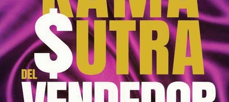 El Kamasutra del Vendedor