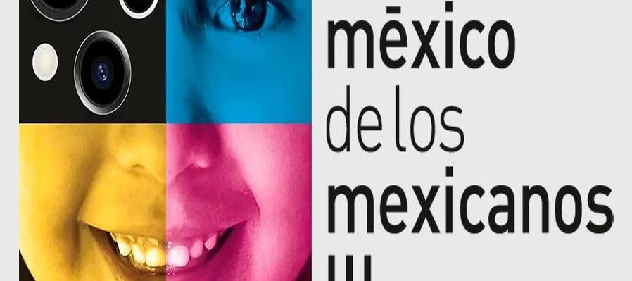 El México de los mexicanos III