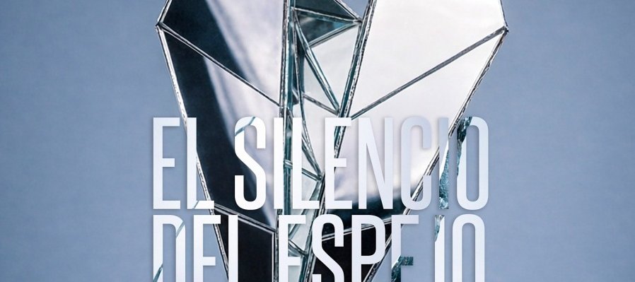 El silencio el espejo