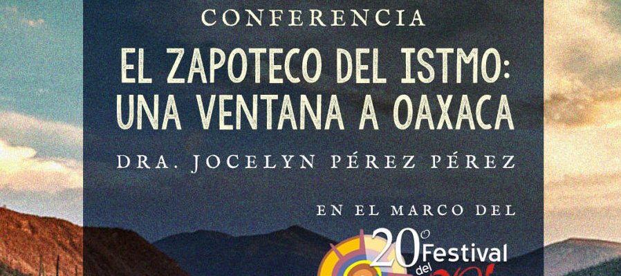 El zapoteco del istmo: Una ventana a Oaxaca